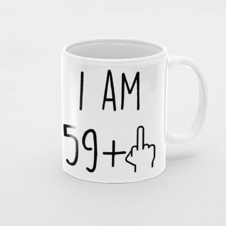 Primgi 11oz Ceramic I Am 59+ Coffee Mug For Birthday