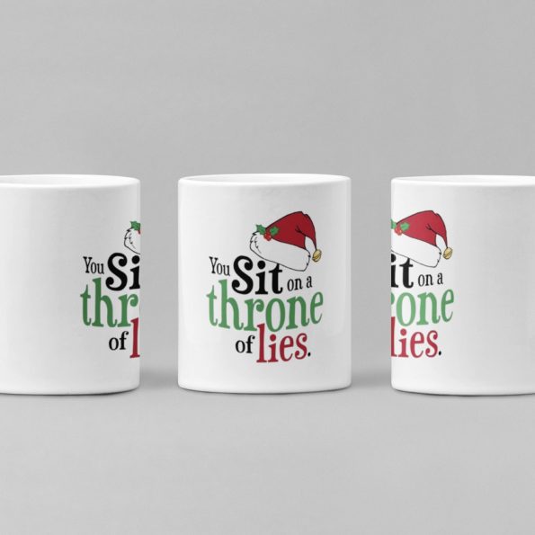 Ceramic Sit Throne Lies Christmas Coffee Mug