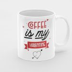 11-oz-coffee-mug-mock-coffee-is-my-valentine