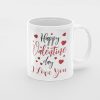 11oz Coffee Mug Happy Valentine Day I Love You